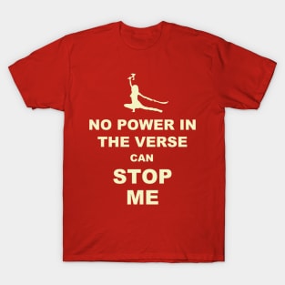 No Power In the Verse T-Shirt